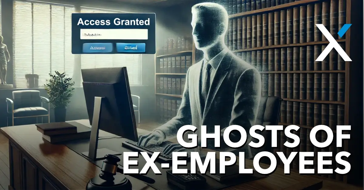 Old Employee Logins: A Security Risk Law Firms Can’t Ignore