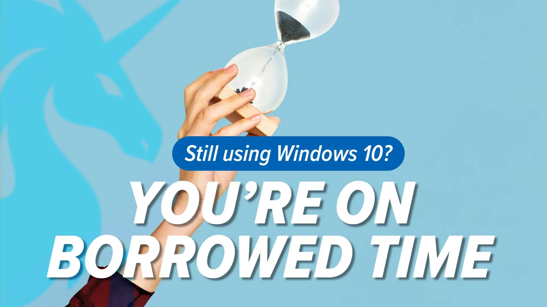 Still using Windows 10? Treat it as a countdown, not a comfort zone