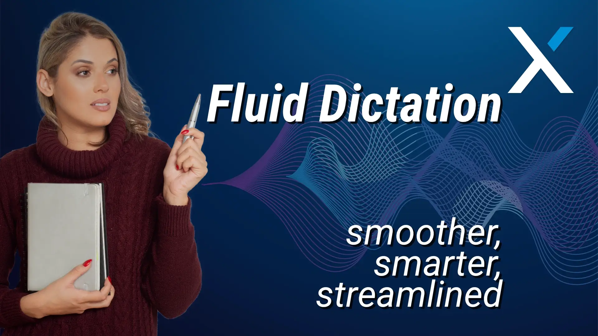 Fluid Dictation