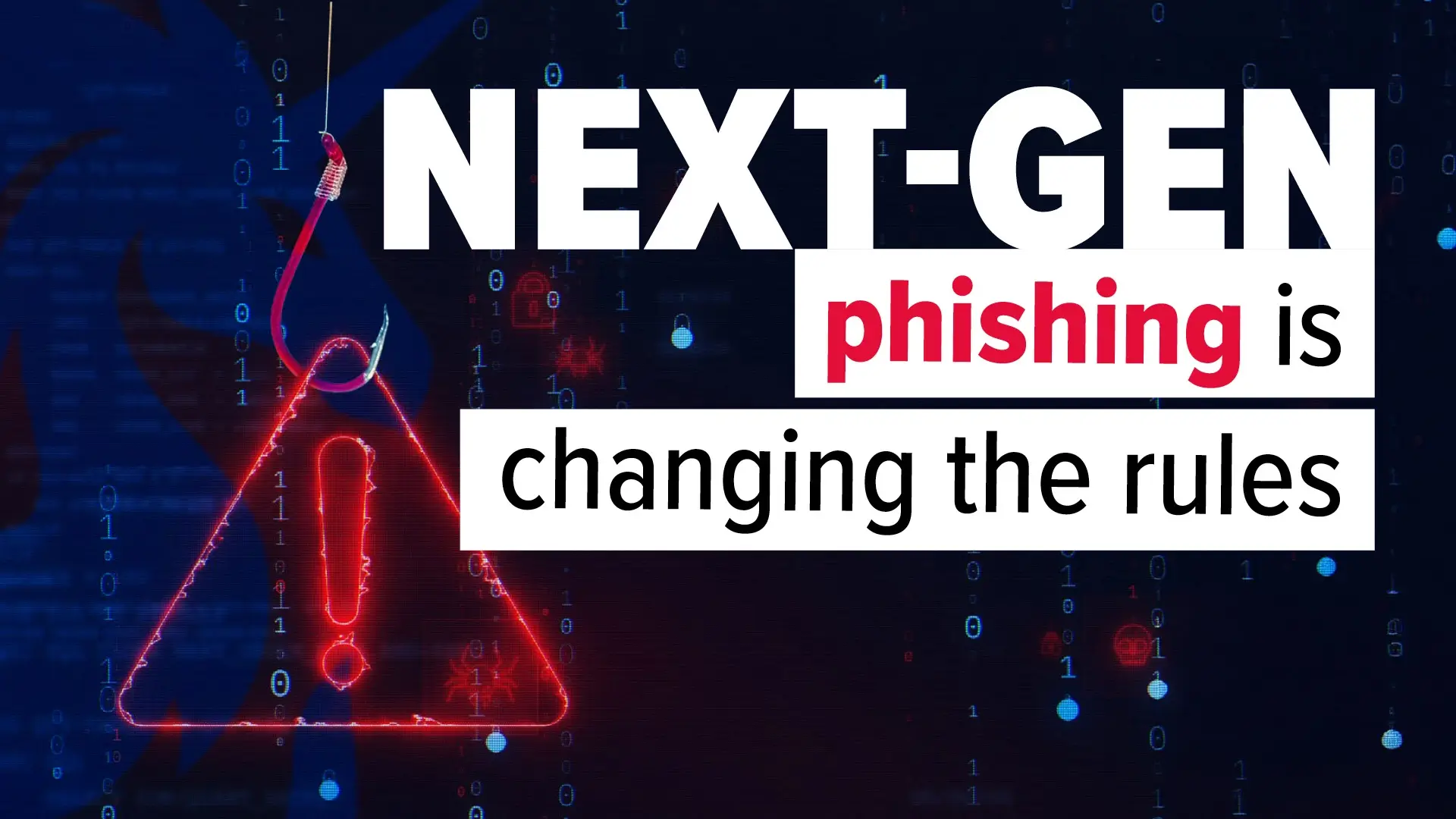 Next Gen Phishing